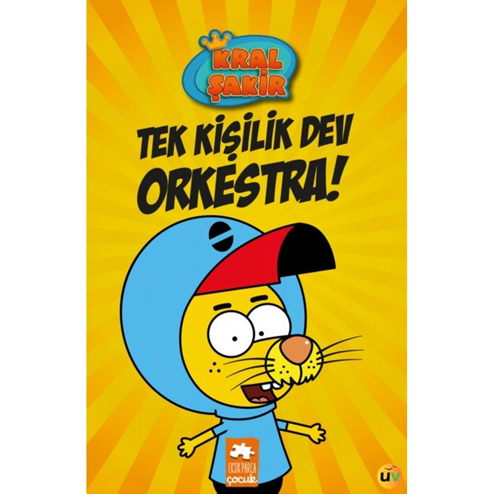 Kral Şakir 1 - Tek Kişilik Dev Orkestra