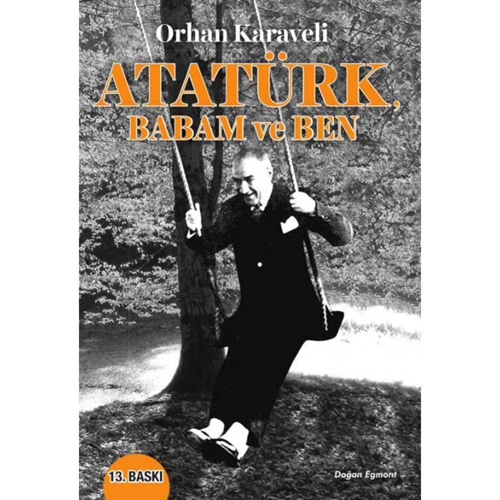 Atatürk Babam ve Ben