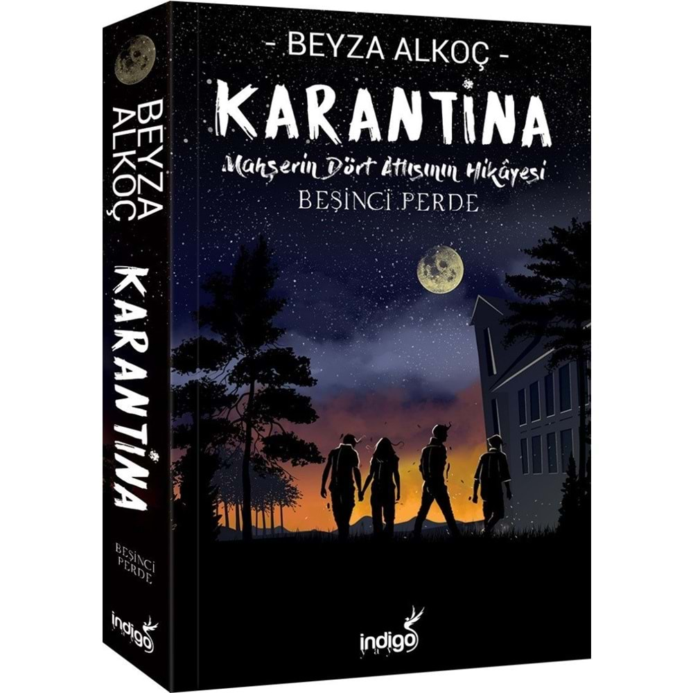 Karantina - Beşinci Perde - Mahşerin Dört Atlısının Hikayesi