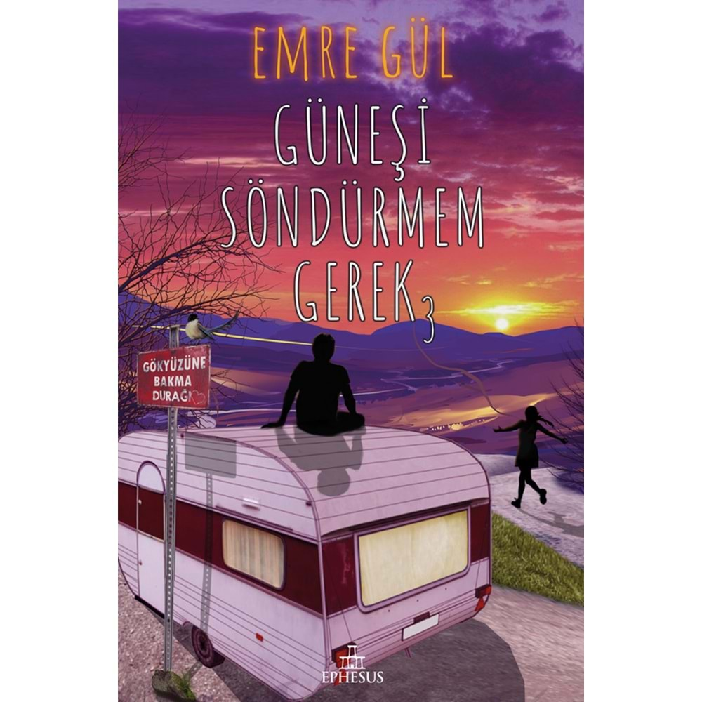 Güneşi Söndürmem Gerek - 3 Ciltli