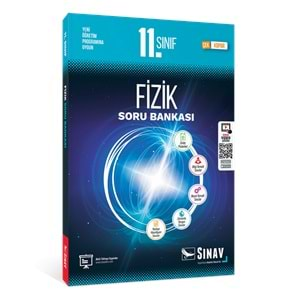 Sınav 11. Sınıf Fizik Soru Bankası