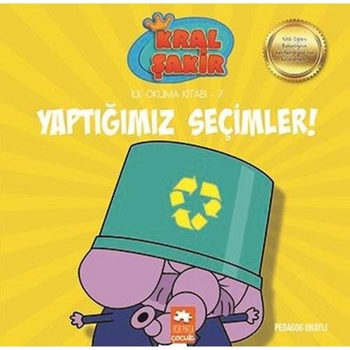 Kral Şakir İlk Okuma 7 - Yaptığımız Seçimler